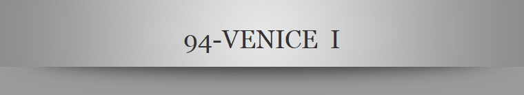 94-VENICE  I