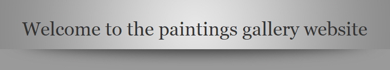 Welcome to the paintings gallery website